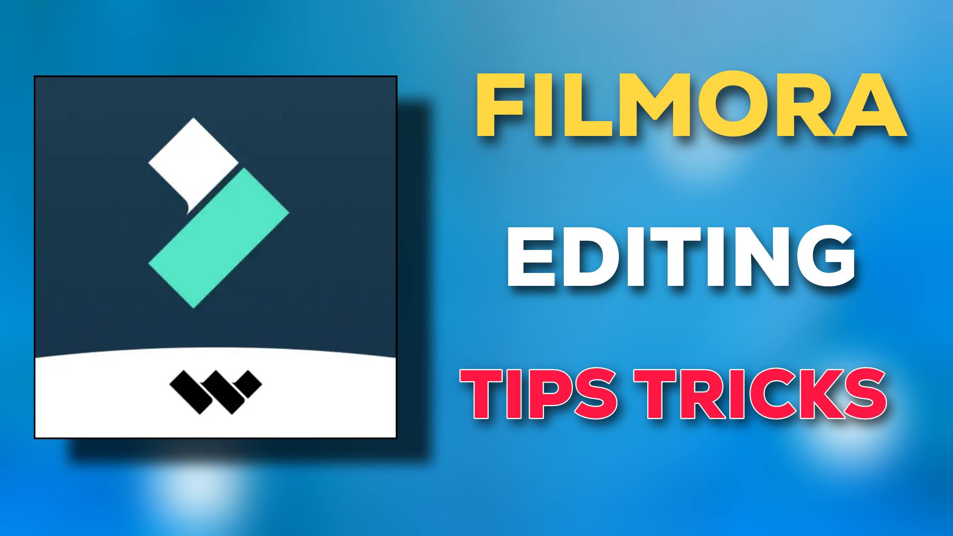 Filmora video editing tips