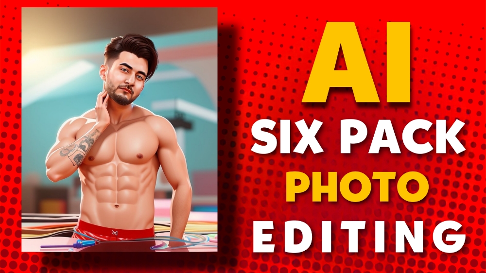 AI-Generated Six Pack Photo Editing