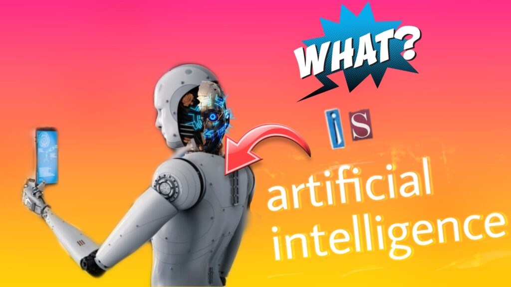 What Is Artificial Intelligence